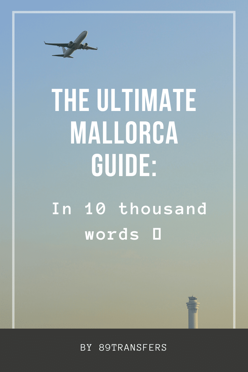 The Ultimate Mallorca Guide Blog Post Cover